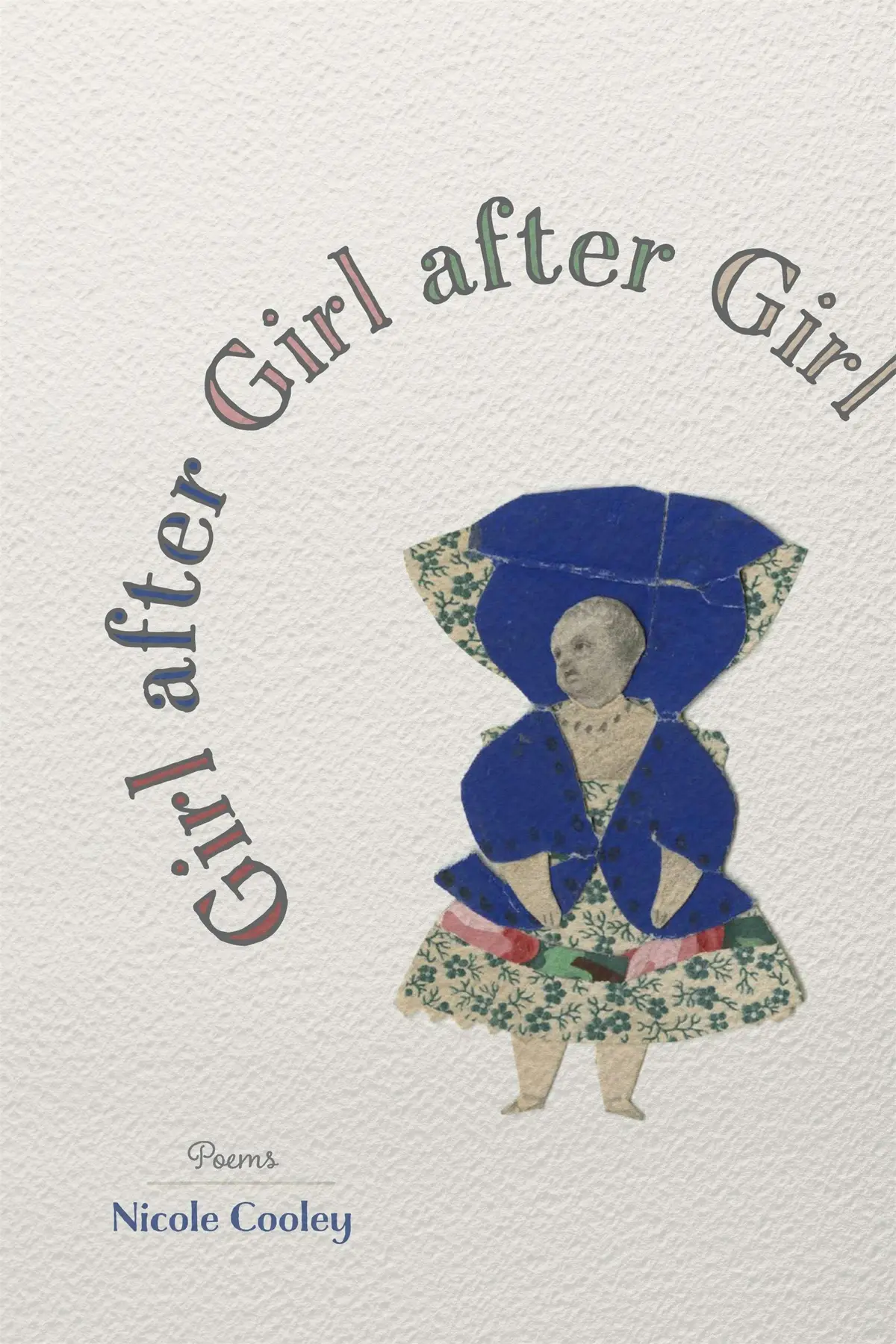 Cooley, Nicole: Girl After Girl After Girl 1