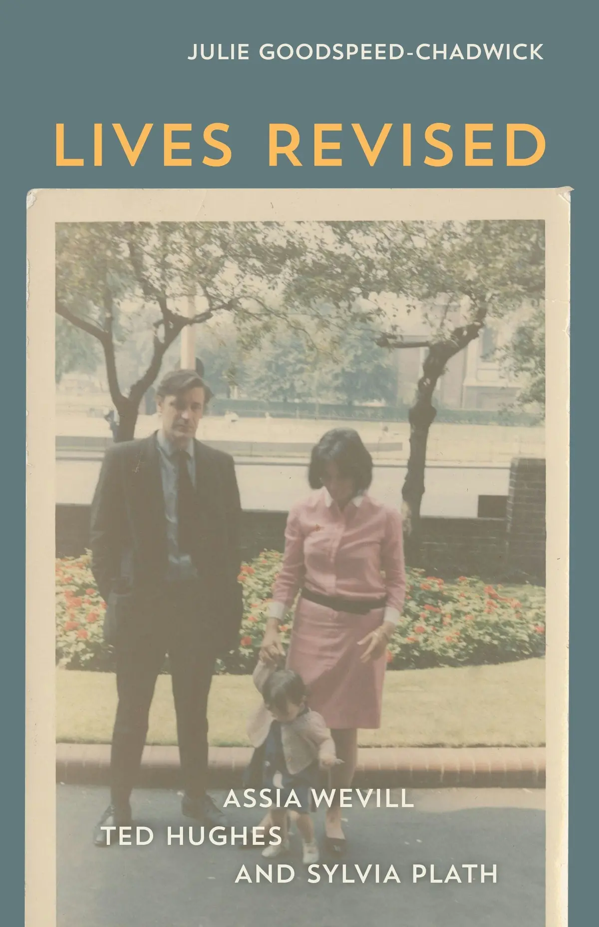 Goodspeed-Chadwick, Julie: Lives Revised (Hb) 1