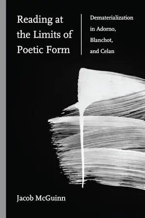 Mcguinn, Jacob: Reading At The Limits Of Poetic Form 1
