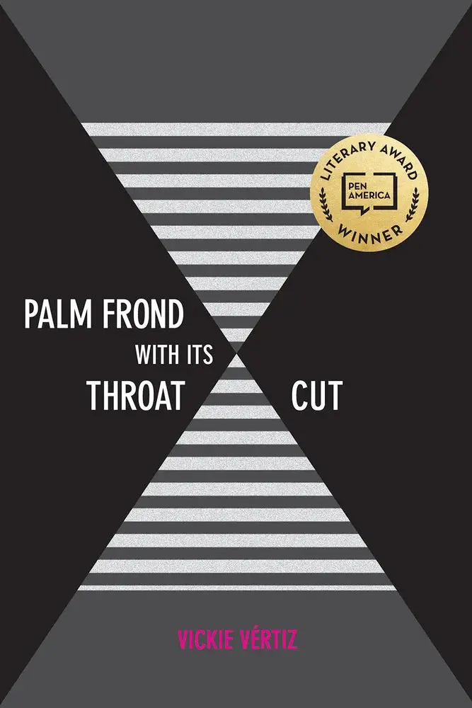 Vertiz, Vickie: Palm Frond With Its Throat Cut 1