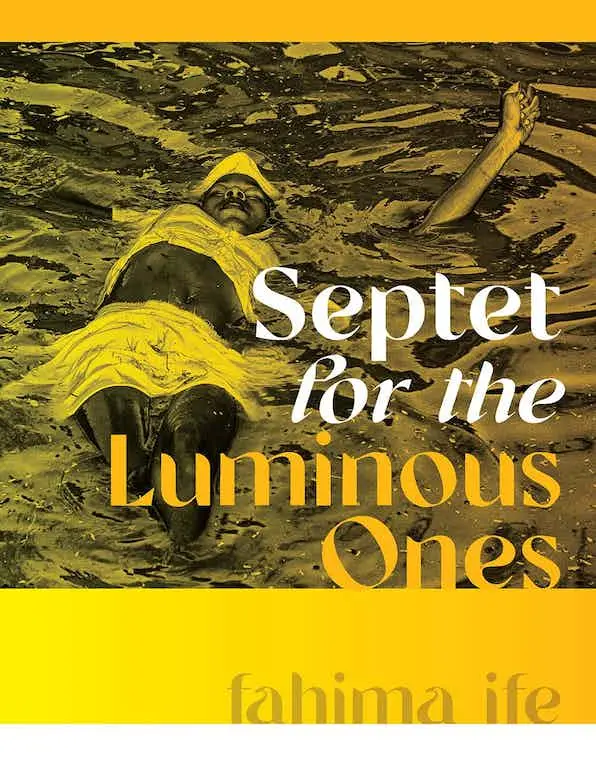 Ife, Fahima: Septet For The Luminous Ones (Hb) 1