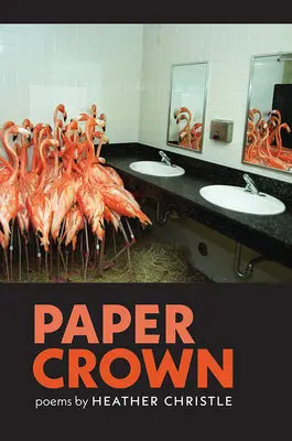 Christle, Heather: Paper Crown (Hb) 1