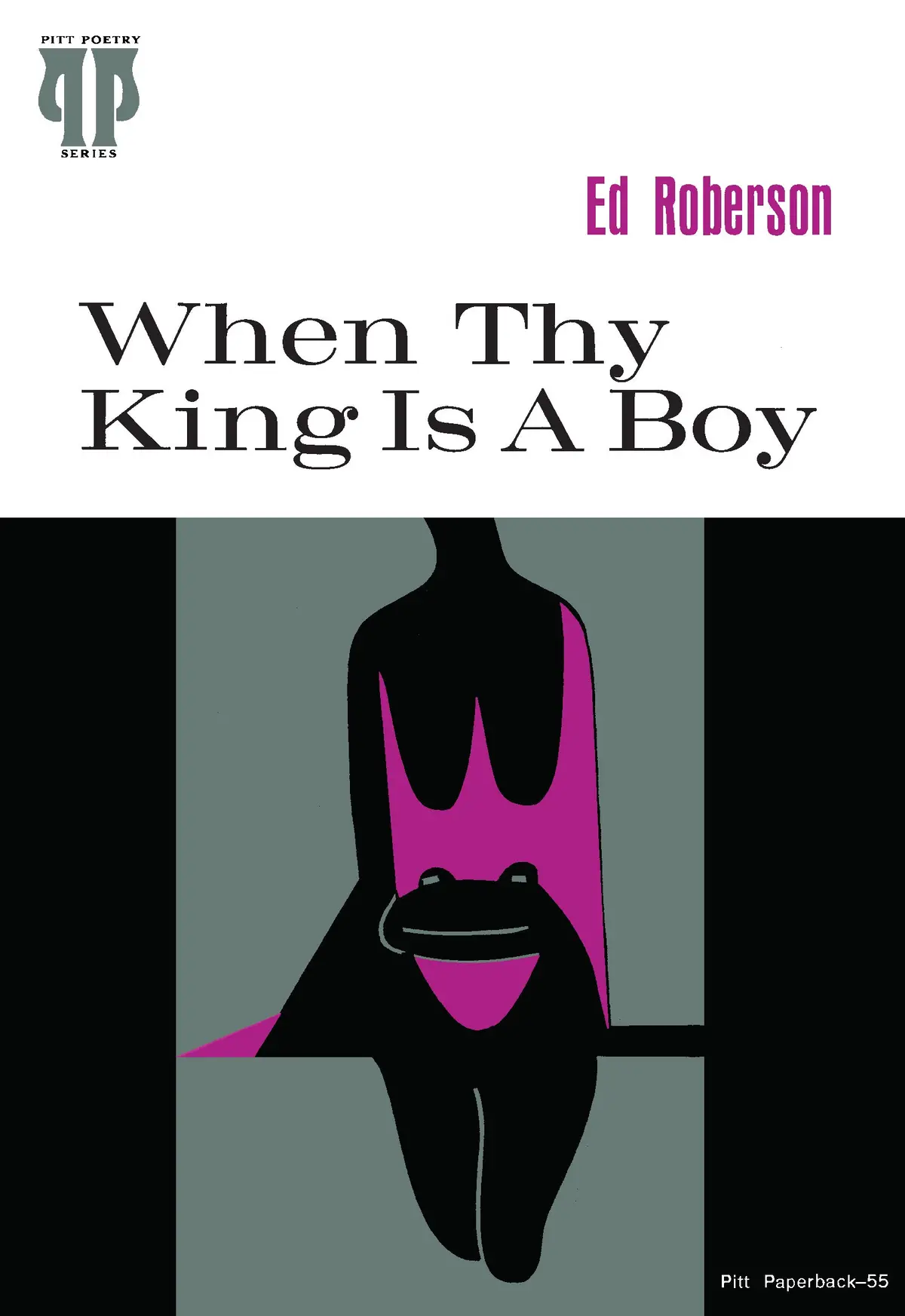 Roberson, Ed: When Thy King Is A Boy 1