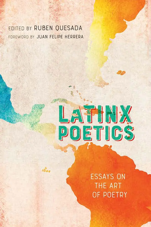 Ed. Ruben Quesada: Latinx Poetics 1