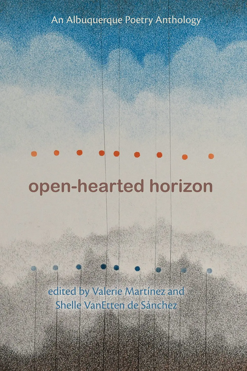 Martínez, Valerie & Vanetten De Sánchez, Shelle (Eds.): Open-Hearted Horizon 1