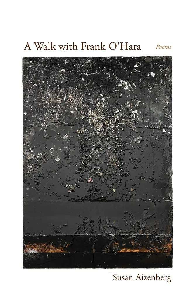 Aizenberg, Susan: Walk With Frank O'hara 1