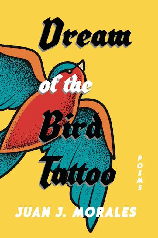 Morales, Juan J.: Dream Of The Bird Tattoo 1