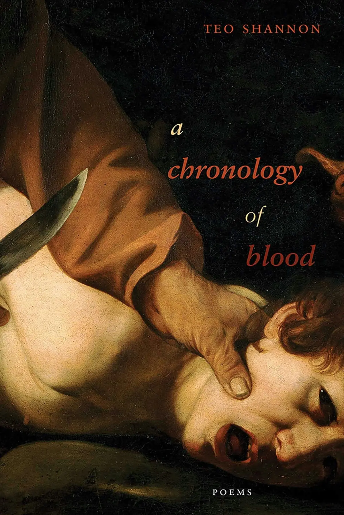 Shannon, Teo: A Chronology Of Blood 1