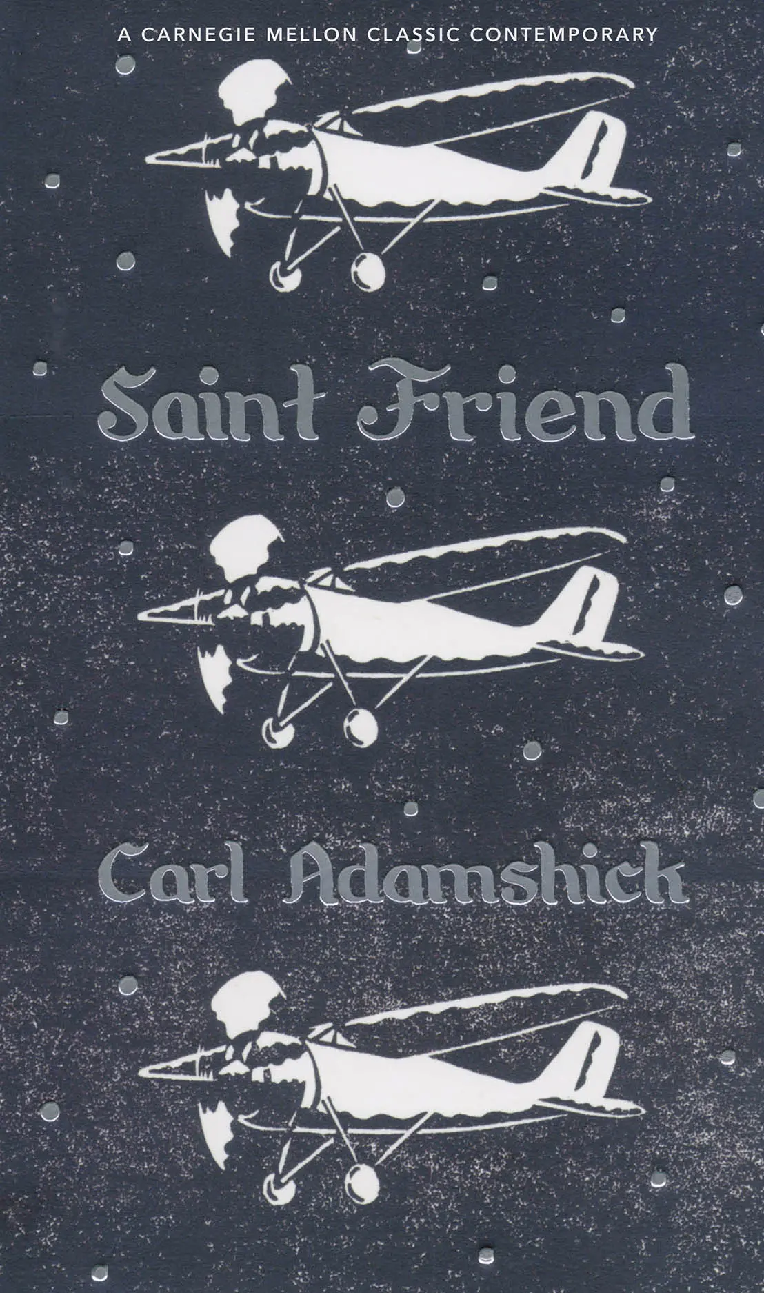 Adamshick, Carl: Saint Friend 1