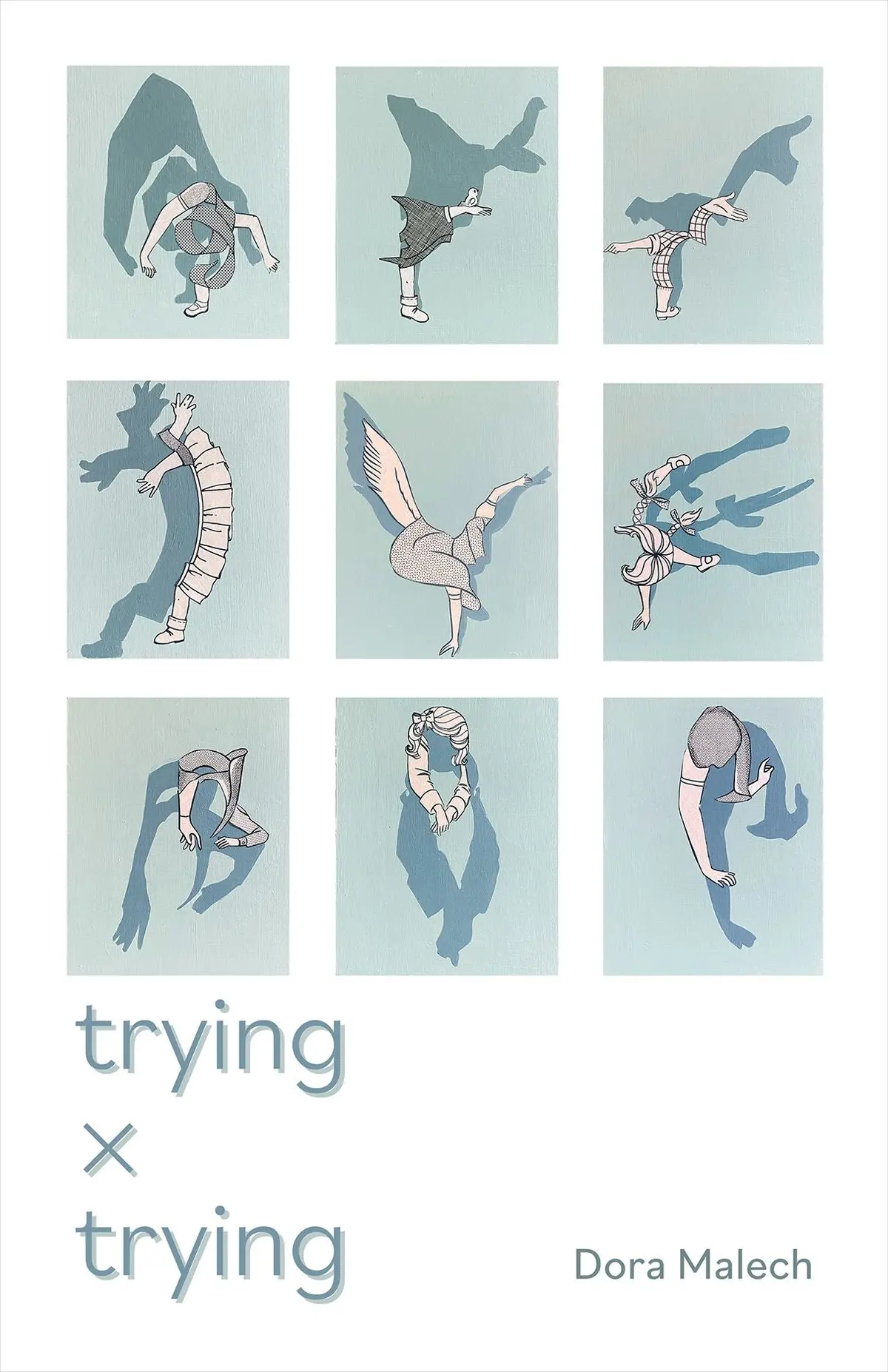 Malech, Dora: Trying X Trying 1