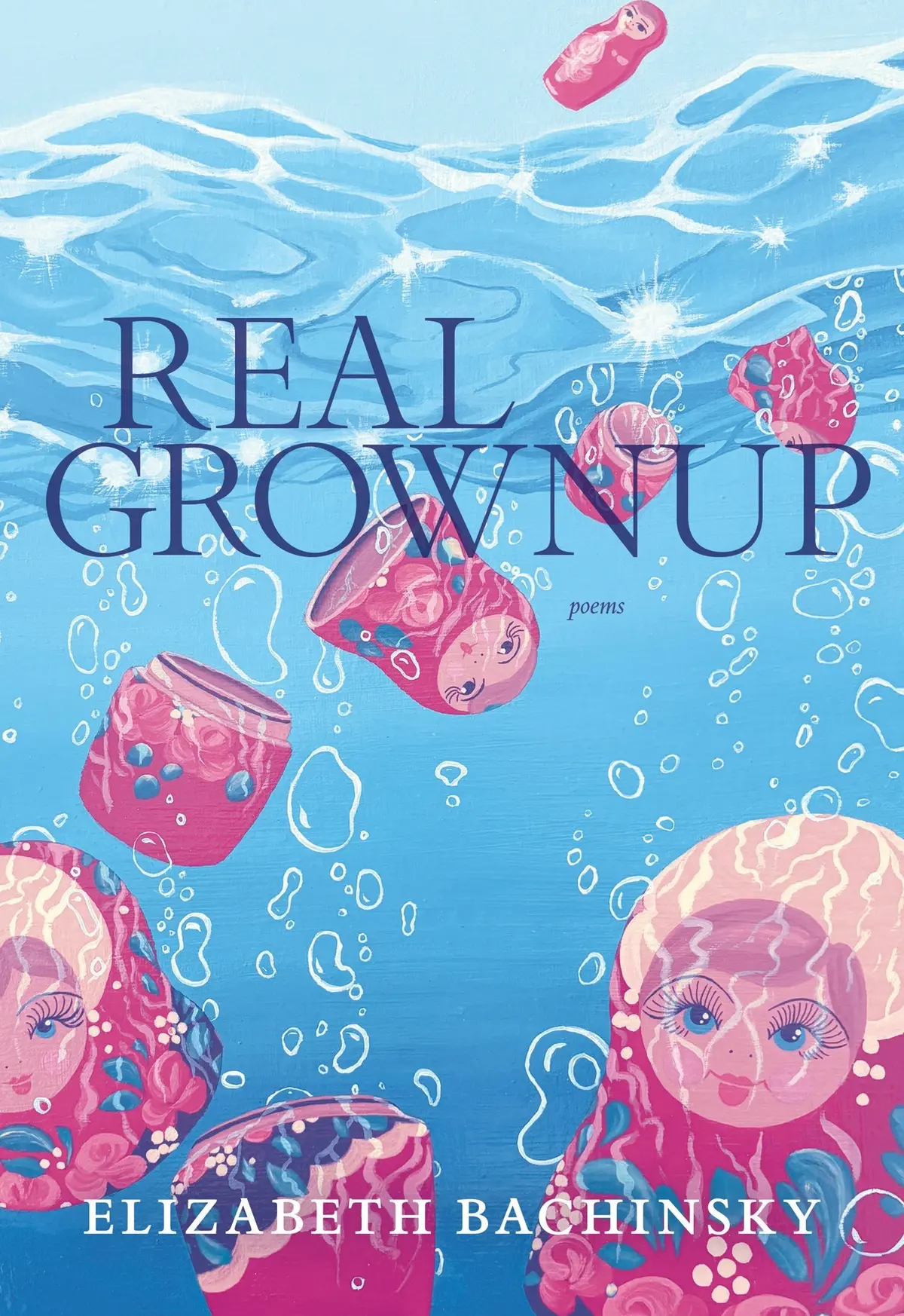 [09/15/26] Bachinsky, Elizabeth: Real Grownup 1