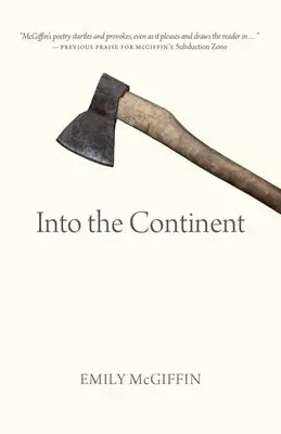 Mcgiffin, Emily: Into The Continent 1