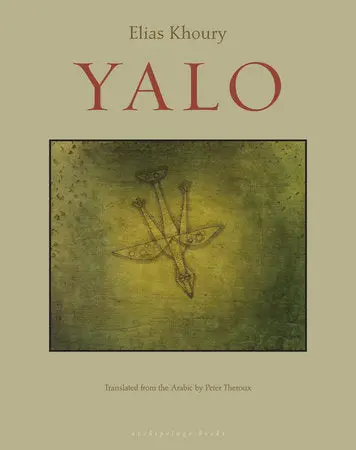 [B4g] Khoury, Elias / Theroux, Peter (Tr.): Yalo 1