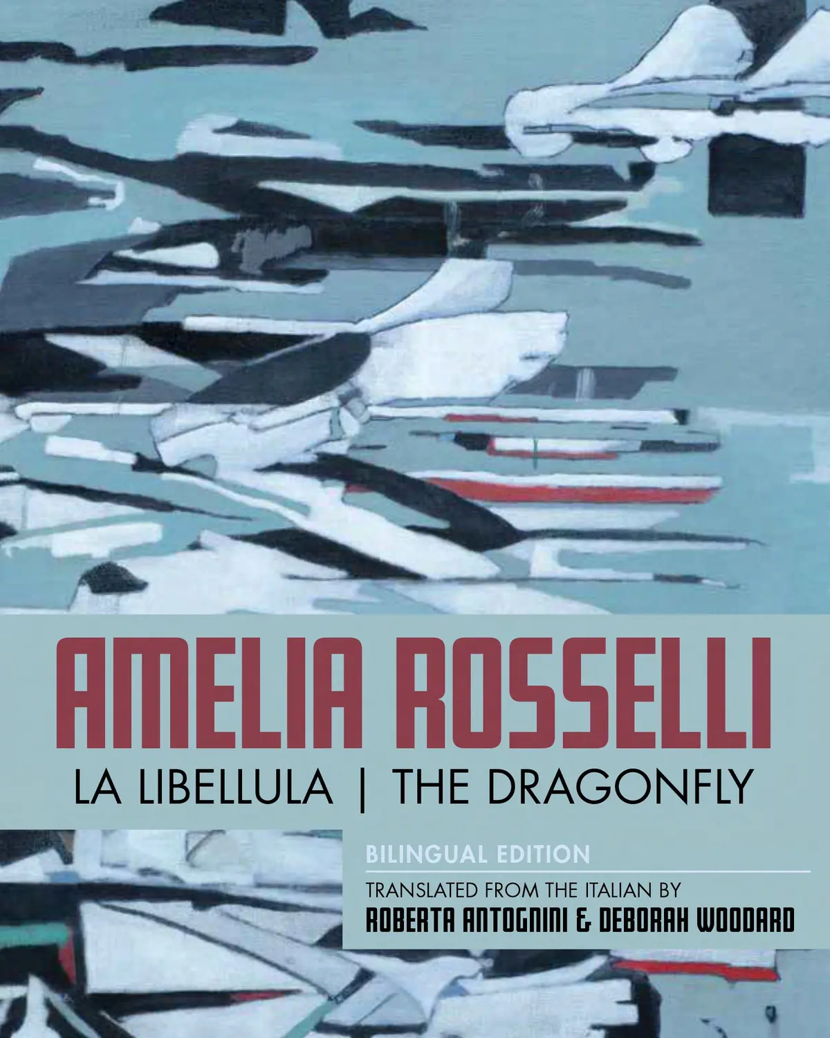 Rosselli, Amelia: The Dragonfly: Panegyric Of Liberty 1