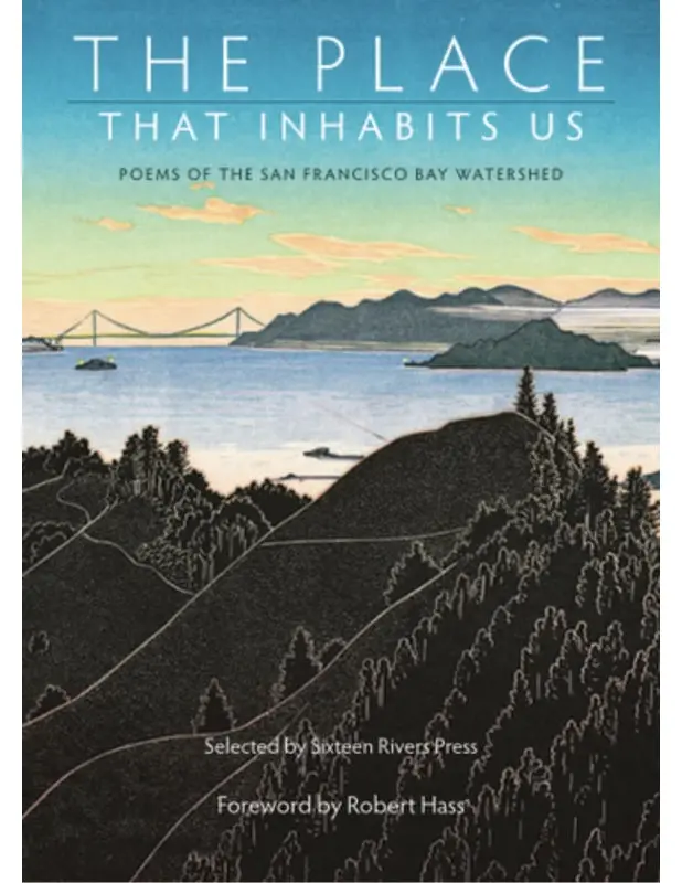 Press, Sixteen Rivers: The Place That Inhabits Us 1