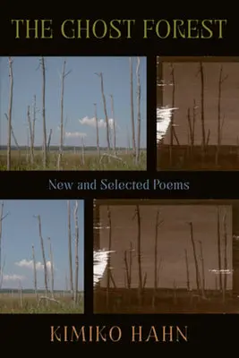 Hahn, Kimiko: The Ghost Forest (Hb) 1