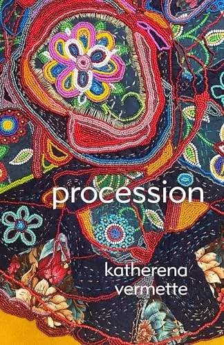 Vermette, Katherena: Procession: Poems 1