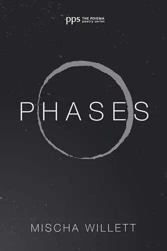 Willett, Mischa: Phases 1