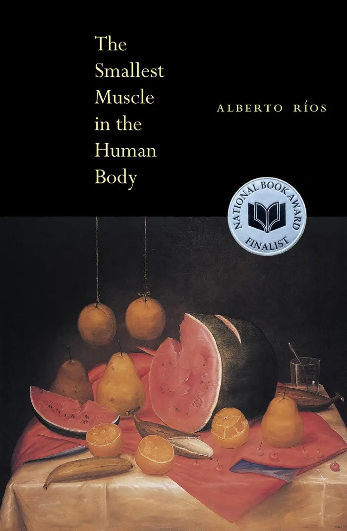 Rios, Alberto: The Smallest Muscle In The Human Body [Used Paperback] 1