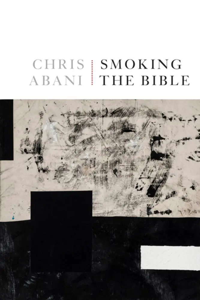 Abani, Chris: Smoking The Bible 1