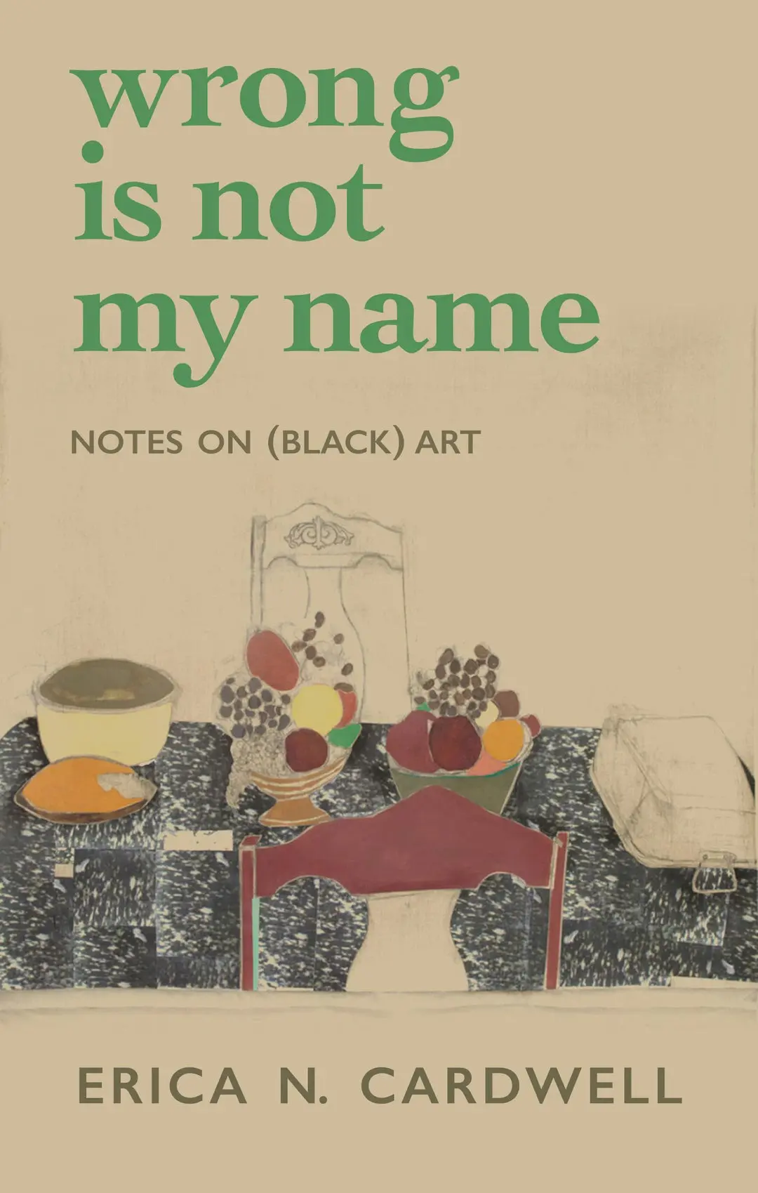 Cardwell, Erica N.: Wrong Is Not My Name 1
