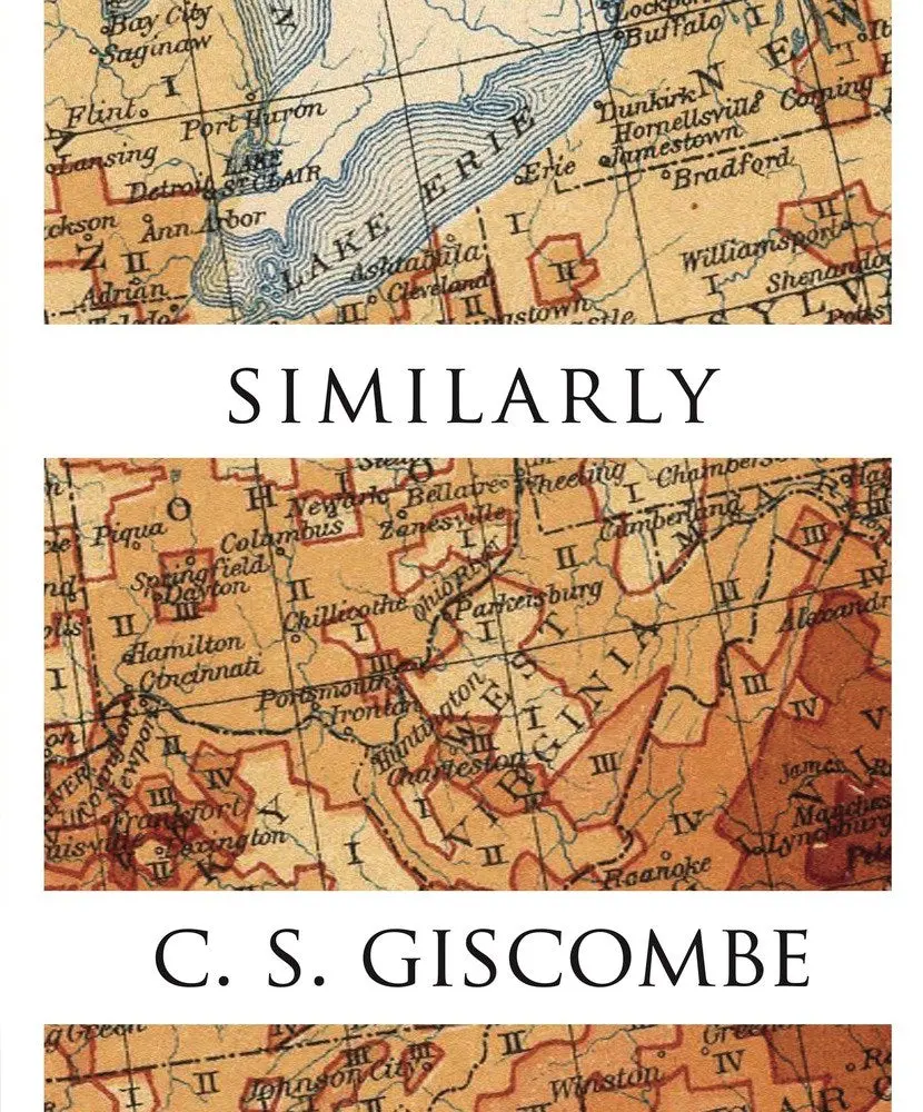 Giscombe, C. S.: Similarly: Four Complete Books And New Poems 1