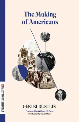 Stein, Gertrude: The Making Of Americans 1