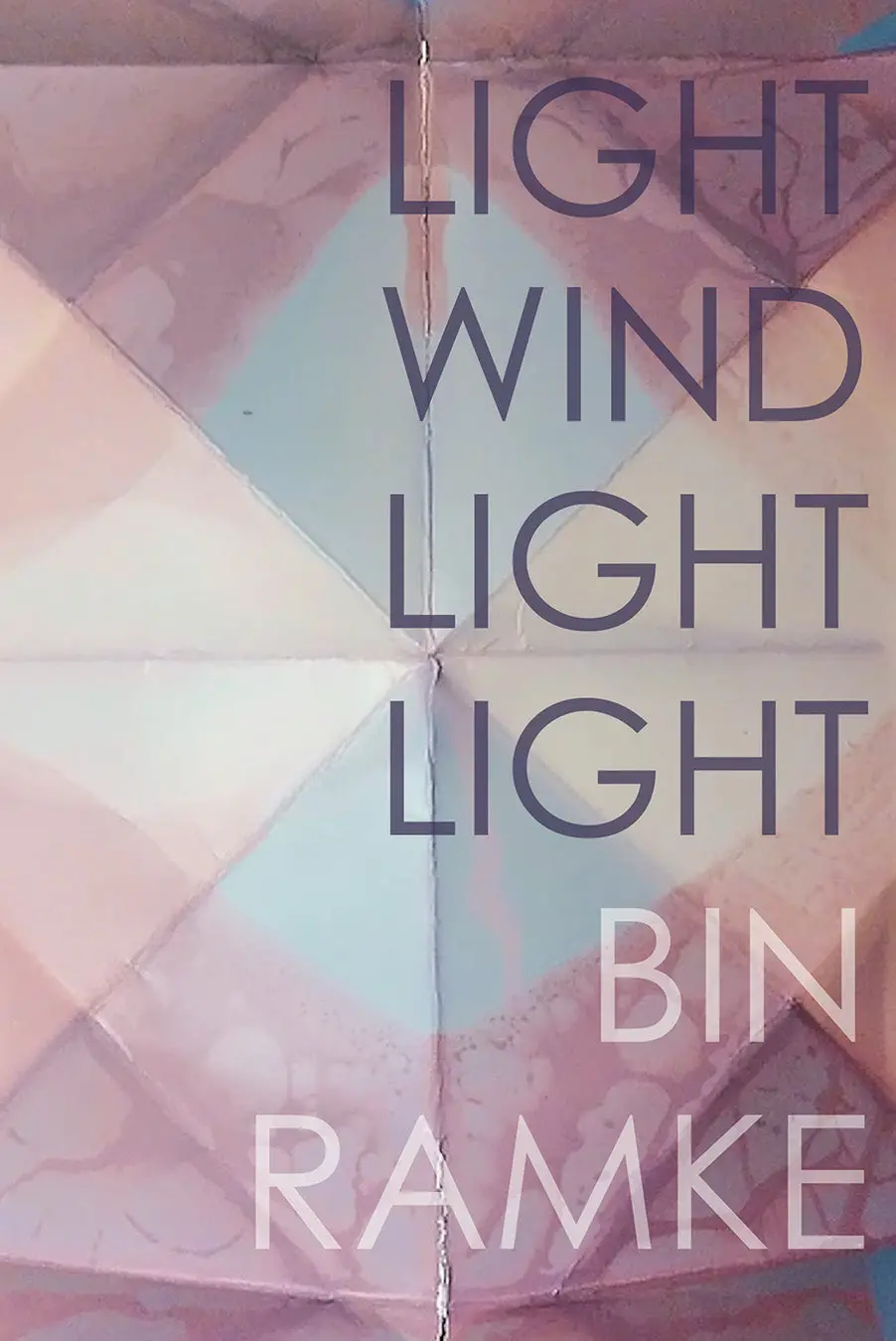 Ramke, Bin: Light Wind Light Light 1