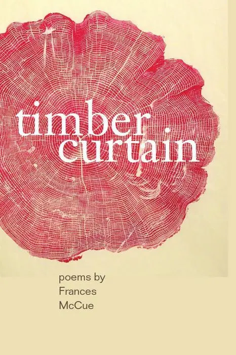 Mccue, Frances: Timber Curtain 1