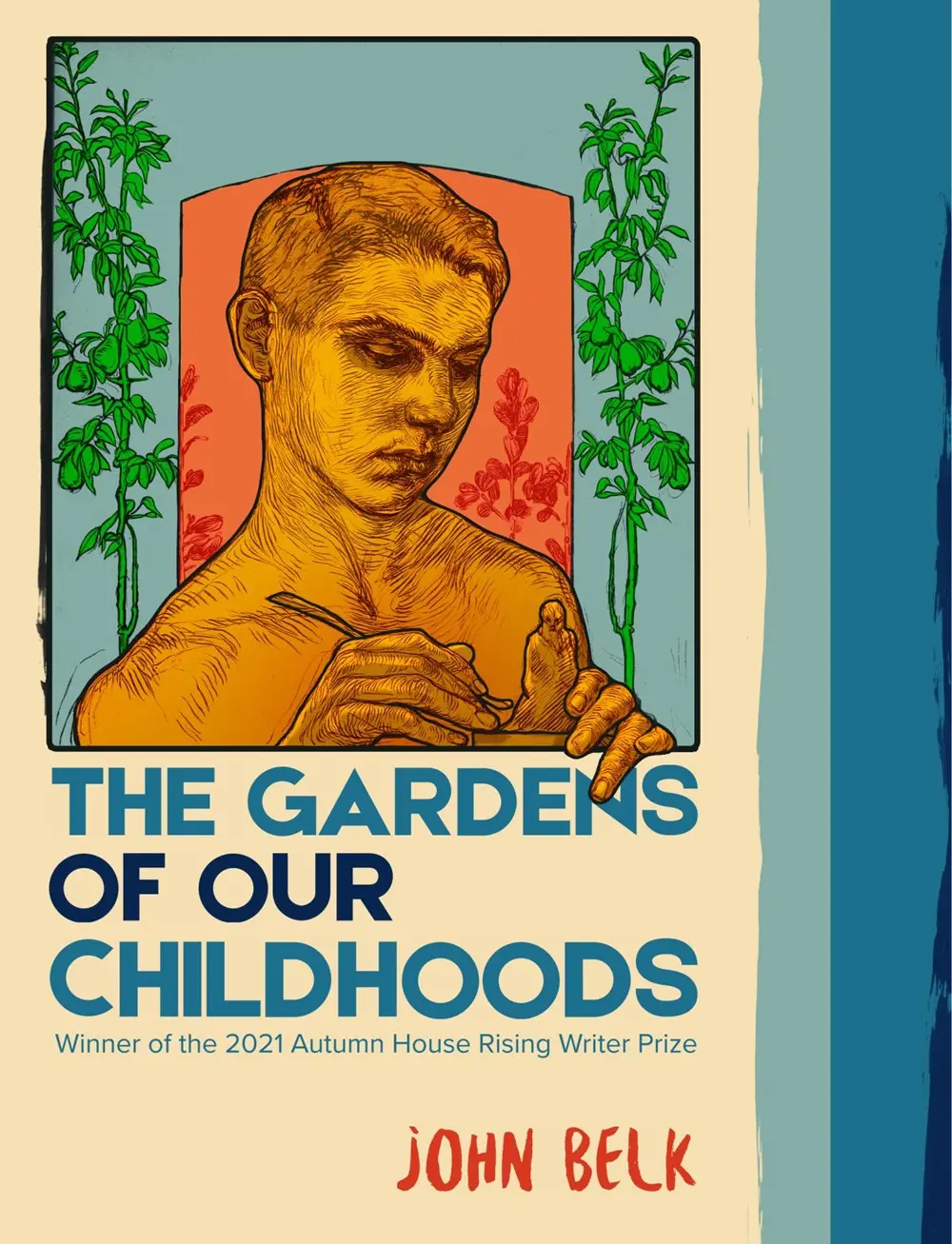Belk, John: The Gardens Of Our Childhoods 1
