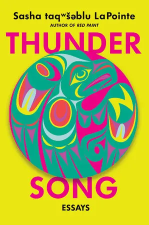 Lapointe, Sasha: Thunder Song: Essays (Hc) 1