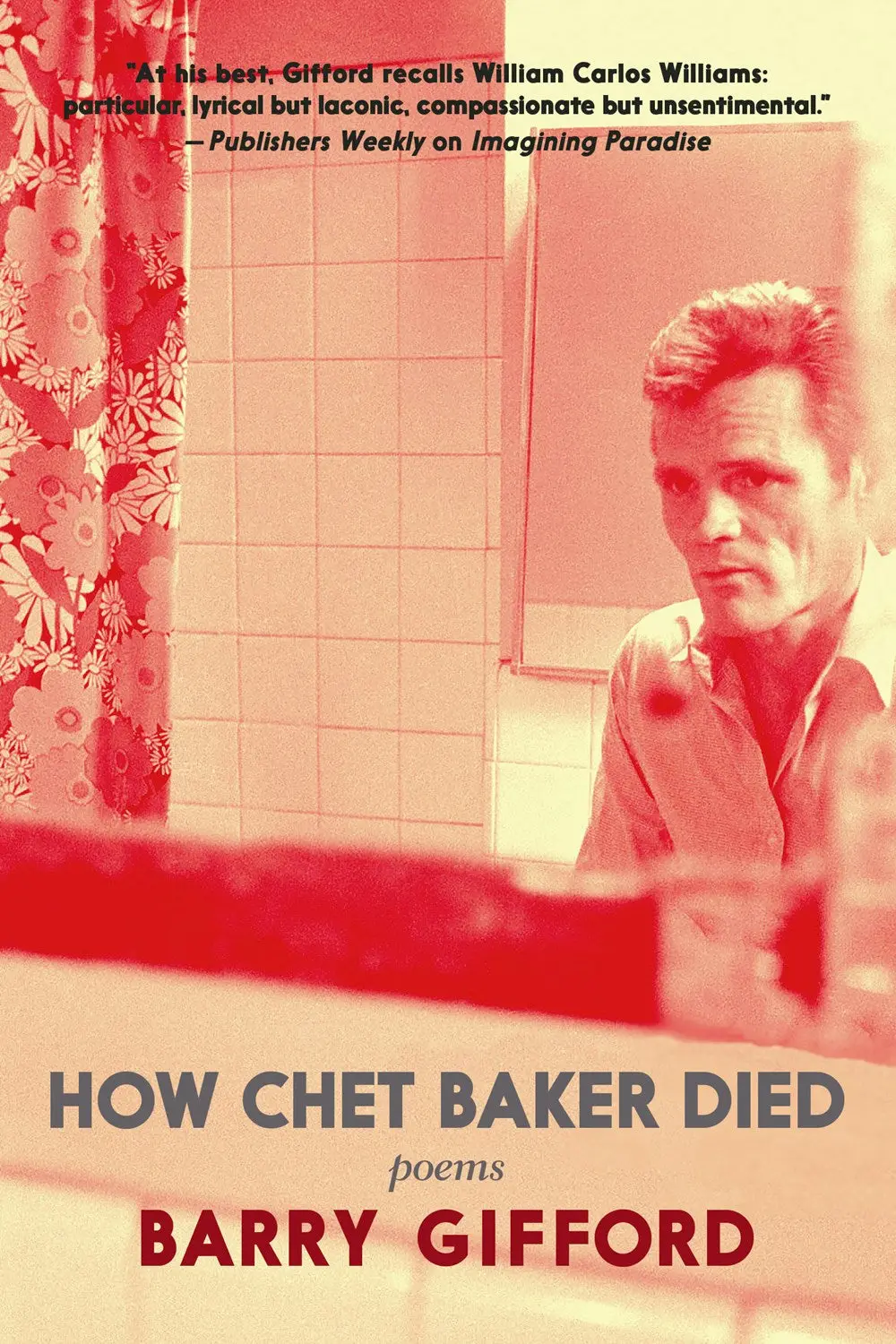 Gifford, Barry: How Chet Baker Died 1
