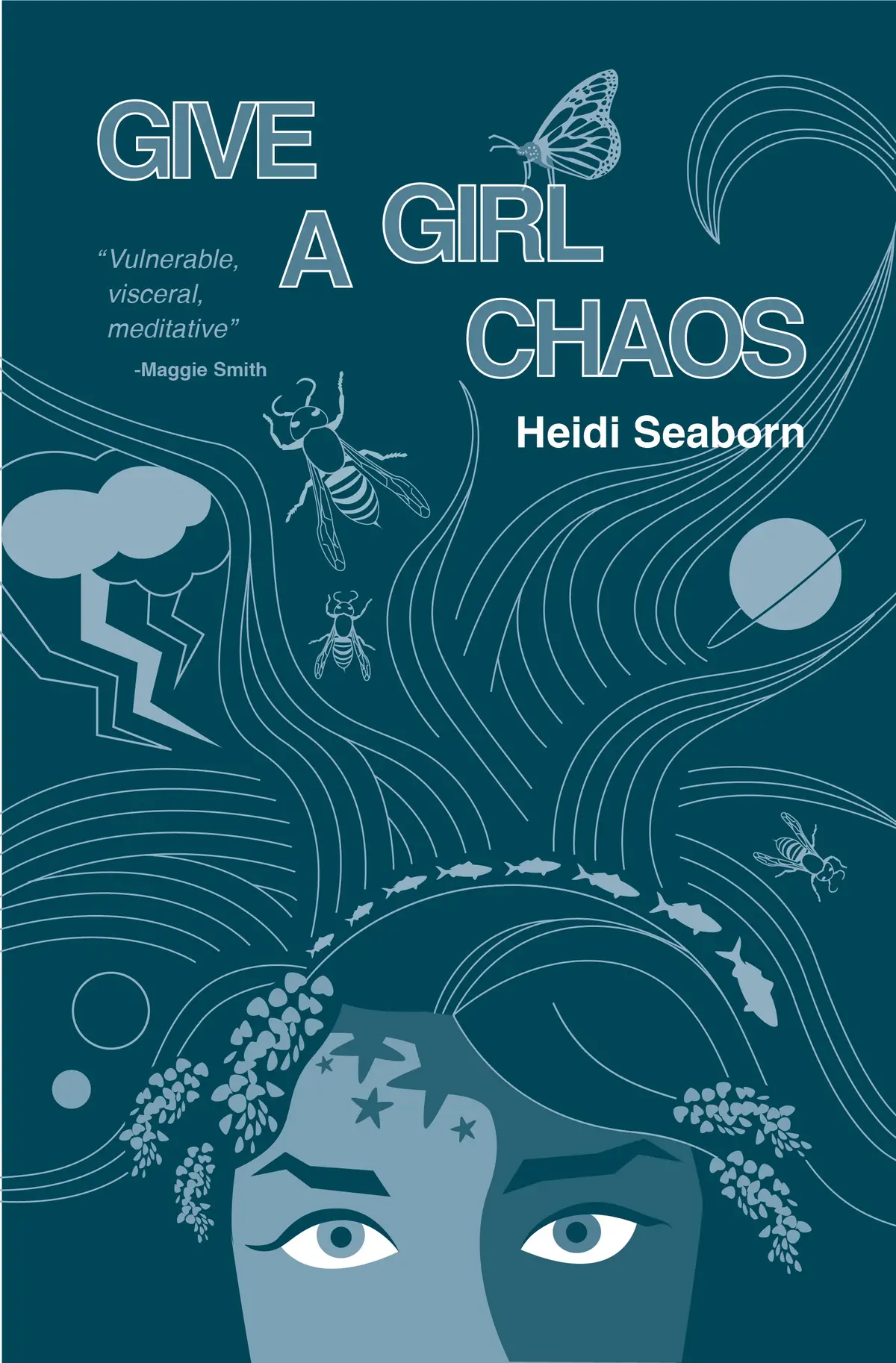 Seaborn, Heidi: Give A Girl Chaos 1