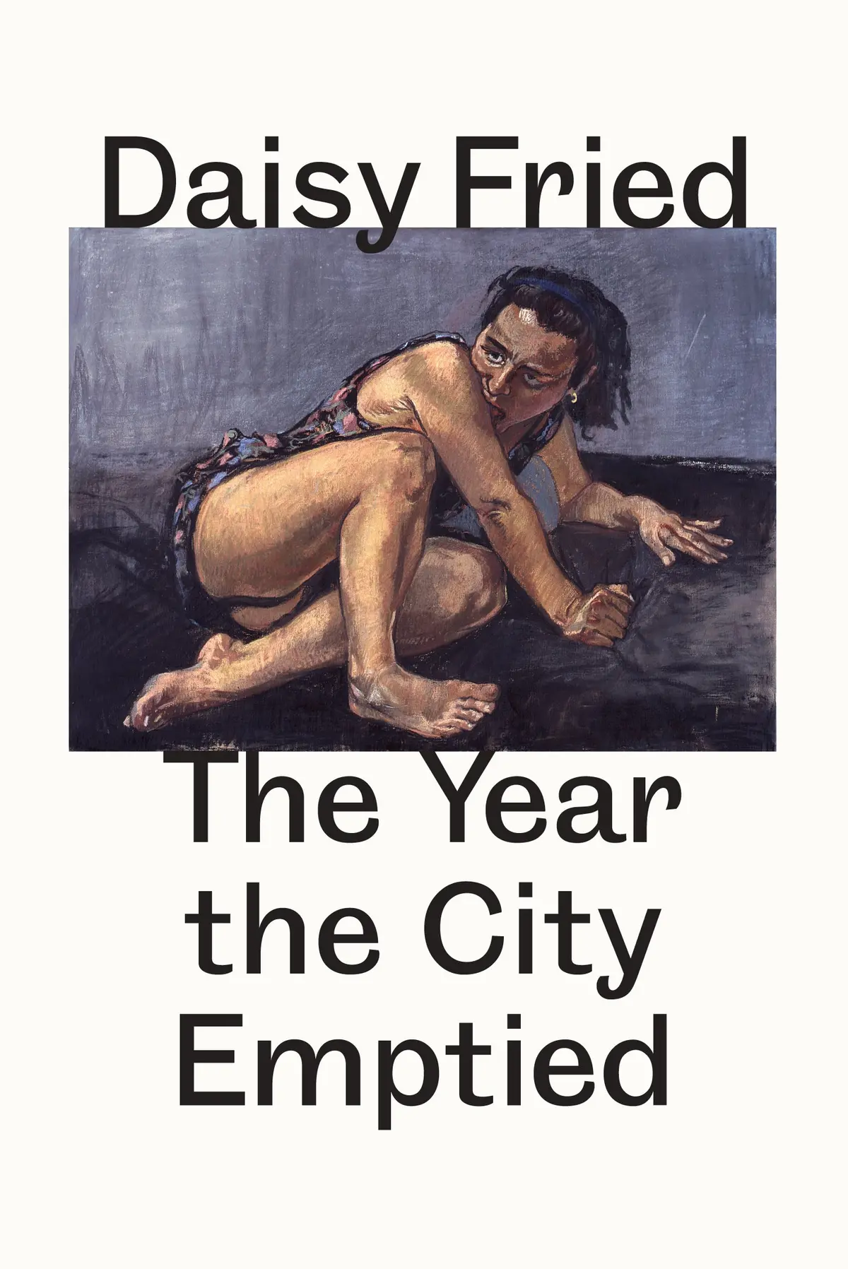 Fried, Daisy: The Year The City Emptied: After Baudelaire 1