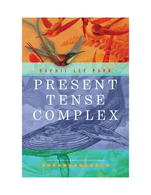 Park, Suphil Lee: Present Tense Complex 1