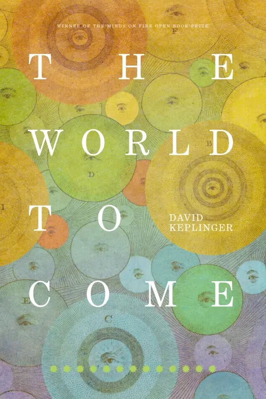 Keplinger,  David: The World To Come 1