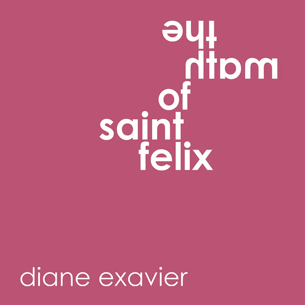 Exavier, Diane: The Math Of Saint Felix 1