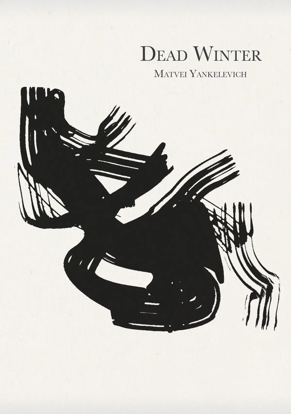 Yankelevich, Matvei: Dead Winter 1