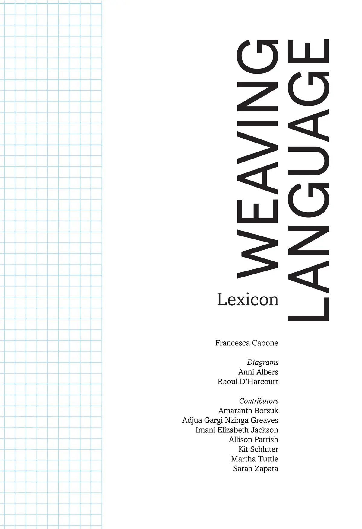 Capone, Francesca: Weaving Language I: Lexicon 1