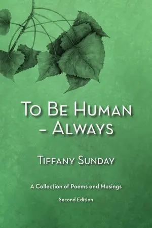 Sunday, Tiffany: To Be Human – Always 1