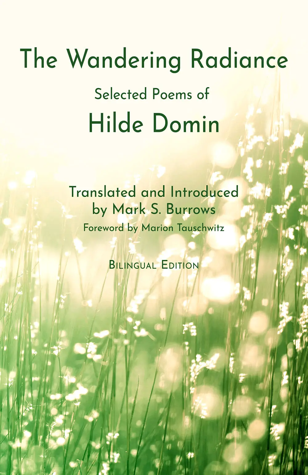 Domin, Hilde: The Wandering Radiance 1