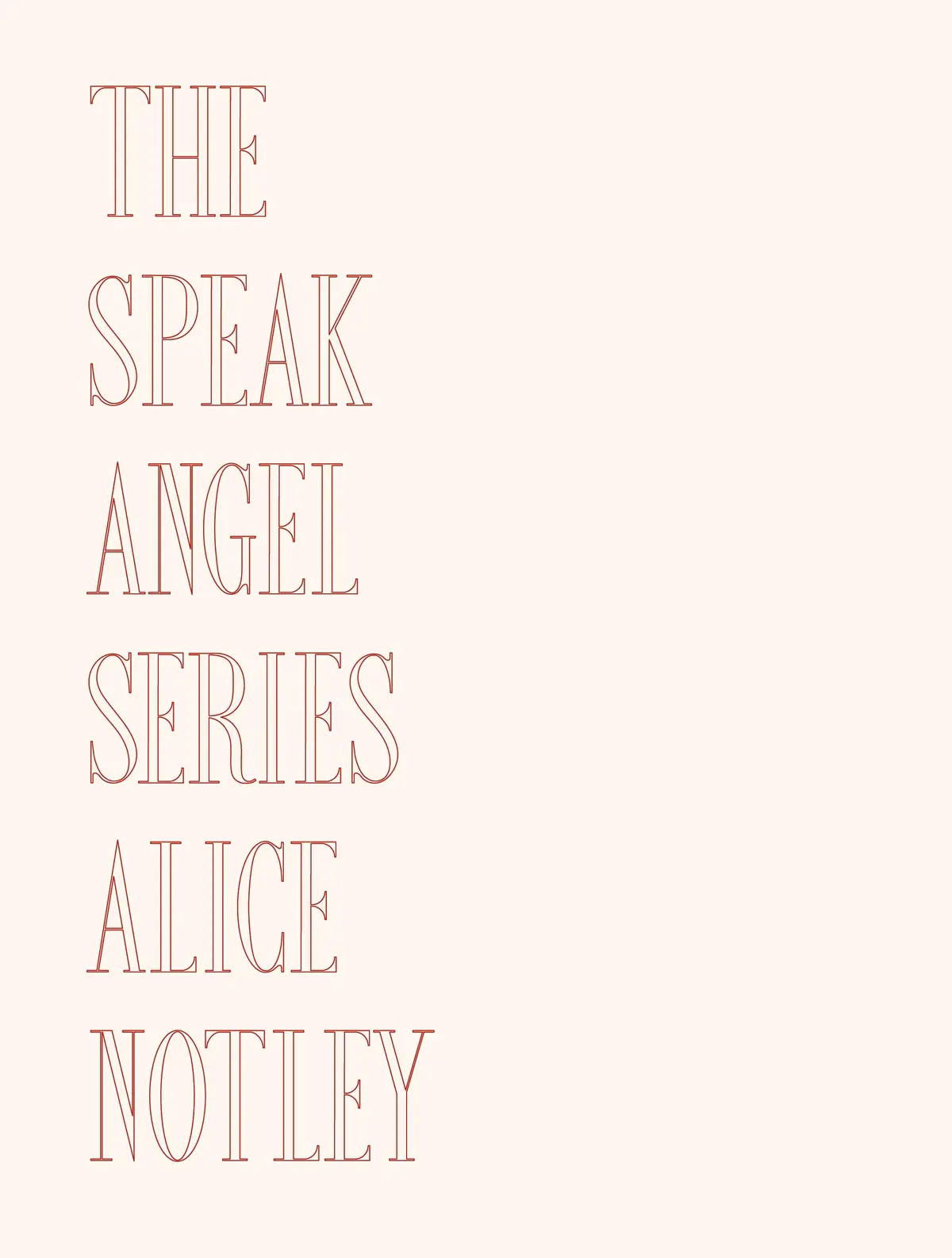 Notley, Alice: Speak Angel Series 1