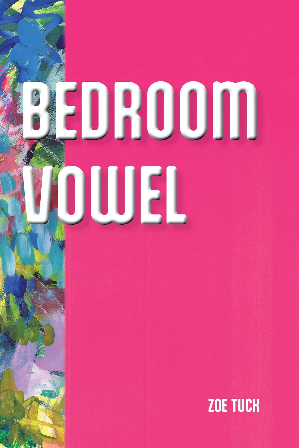 Tuck, Zoe: Bedroom Vowel 1