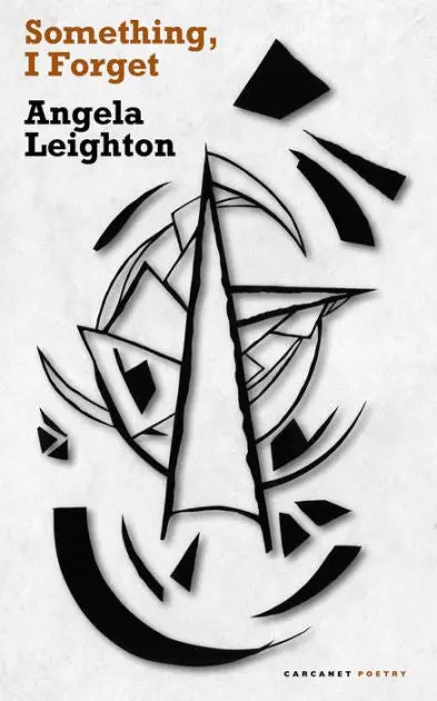 Leighton, Angela: Something, I Forget 1