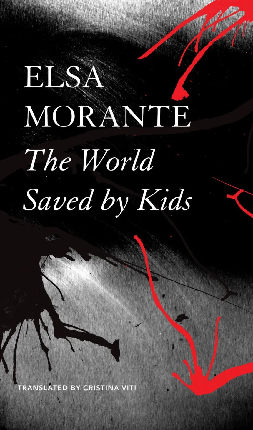 Morante, Elsa: The World Saved By Kids 1