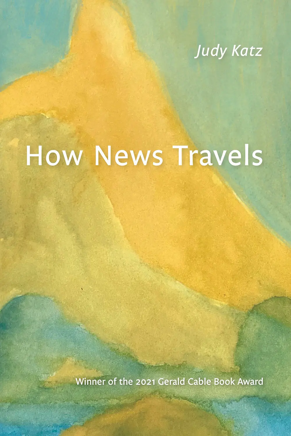 Katz, Judy: How News Travels 1