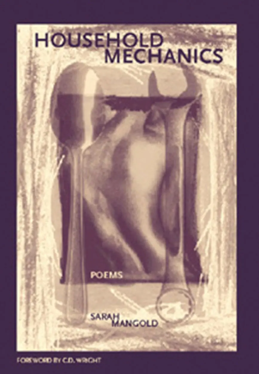 Mangold, Sarah: Household Mechanics 1