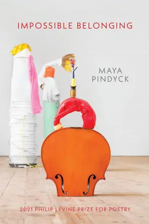 Pindyck, Maya: Impossible Belonging 1