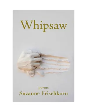 Frischkorn, Suzanne: Whipsaw 1