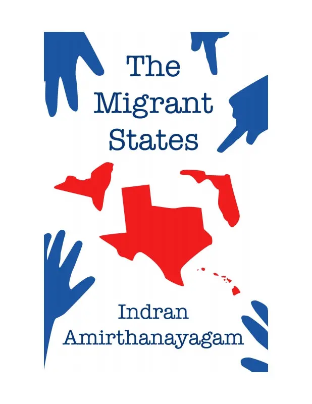 Amirtanayagam, Indran: The Migrant States 1